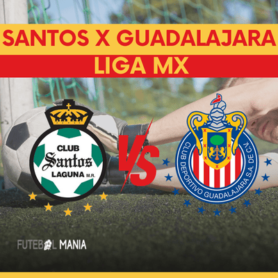 Santos x Guadalajara