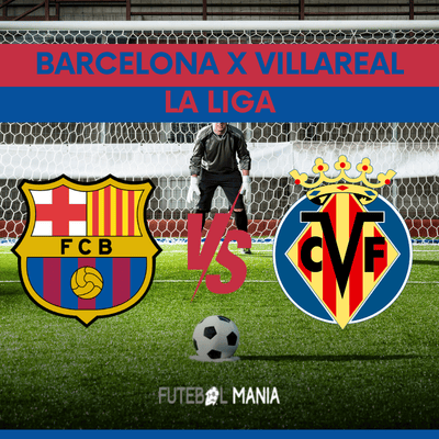 Barcelona vs Villarreal: A clash of passion, pride, and pure football fire. Barcelona vs Villarreal