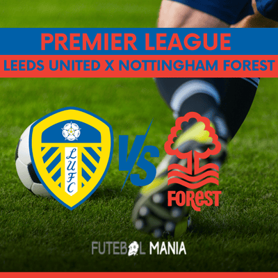 Leeds United x Nottingham Forest