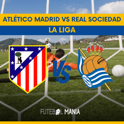 Atlético Madrid vs Real Sociedad